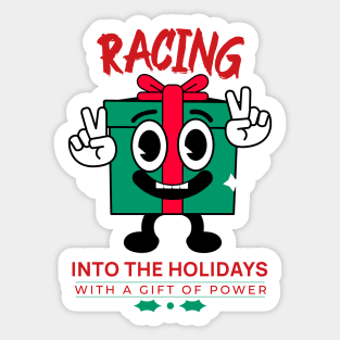 Racing Into The Holidays With A Gift Of Power Funny Christmas Present Xmas Cheer Car Racing Xmas Present Gift Sticker